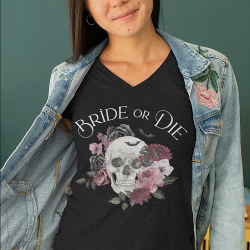 Bride or Die Floral Skull Chic Gothic Bachelorette T_Shirt