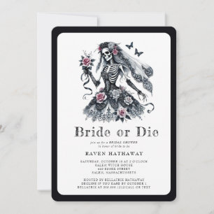 Bride or Die Gothic Floral Skeleton Bridal Shower Invitation