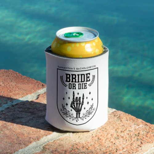 Bride or Die Gothic Skull  Bachelorette Party  Can Cooler
