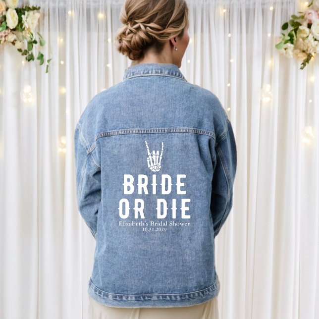 Bride or Die Skeleton Personalized Bridal Shower Denim Jacket (Bride or Die Skeleton Personalized Bridal Shower Denim Jacket
)