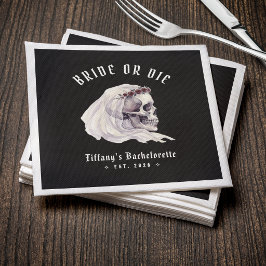 Bride or Die Skeleton Skull Halloween Bachelorette Napkins