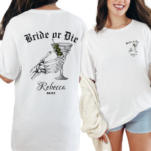 Bride Or Die Til Death Do We Party Bachelorette T-Shirt