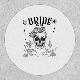 Bride Or Die Till Death Do Us Party Gothic Bachelo Patch