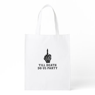 Bride Or Die, Till Death Do Us Party Grocery Bag