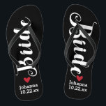 Bride Personalized Wedding Pick Your Color Flip Flops<br><div class="desc">Walk in comfort on your wedding day with these personalized flip flops. These can be customized with a bride's name and wedding date. The background is black, however you can change the color by clicking on Customize It. Because of the white text, this design looks best with a dark background....</div>