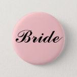 Bride Pinback Button at Zazzle