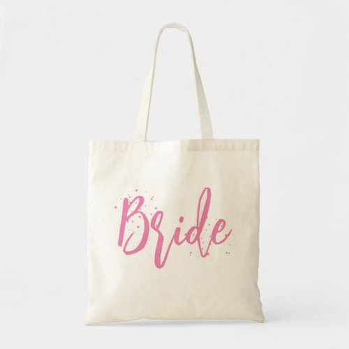 Bride Pink Cute Fun Calligraphy Script Simple  Tote Bag