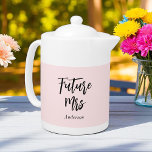 Bride Pink Future Mrs Teapot<br><div class="desc">Bride Pink Tea Pot with text Future Mrs. More products with this design are in the collection below</div>