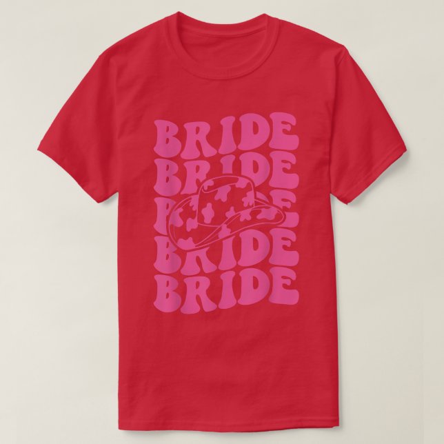 Bride Retro Groovy Rodeo Cowgirl Bachelorette Part T-Shirt (Design Front)