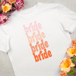 Bride retro orange bachelorette  T-Shirt