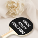 Bride Rules Bridal Shower Wedding Ping Pong Paddle<br><div class="desc">The Bride rules Ping Pong - and so she should - she's the best player and very good. Suitable for all brides (and grooms too - just change the text) Perfect for playing Wedding Table Tennis</div>