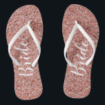 Bride Script Rose Gold Glitter Womens Flip Flops<br><div class="desc">Bride Script Rose Gold Glitter Women's Flip Flops make a great fashion choice for a soon to be or new bride. The shoes have white skinny straps and white soles and are also available in black. Each show has pretty pink rose gold faux glitter sparkles and customized with the word...</div>