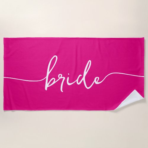 Bride Signature Script Swashes Hot Pink Beach Towel