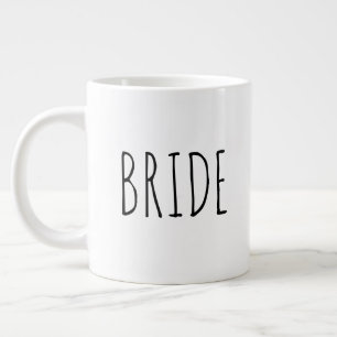 "Bride" Simple Modern Farmhouse Giant Coffee Mug