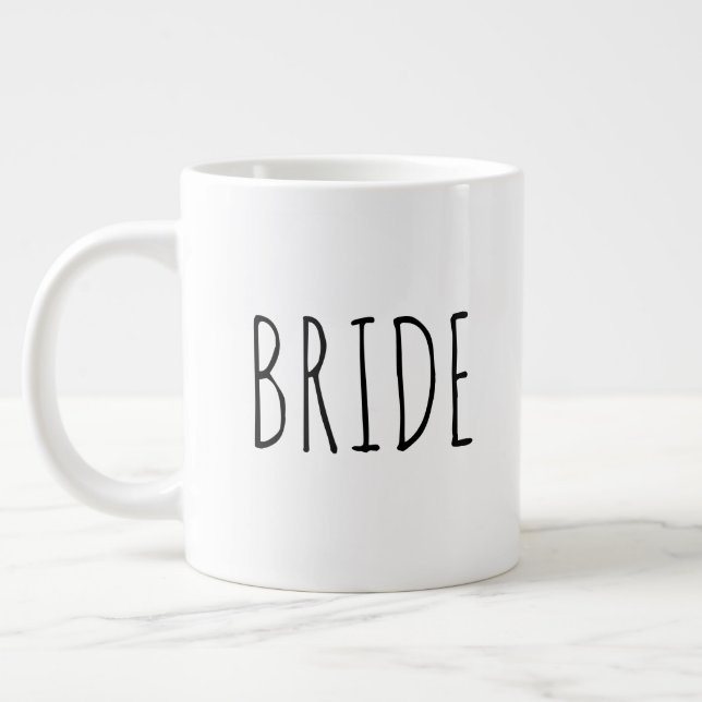 "Bride" Simple Modern Farmhouse Giant Coffee Mug (Left)