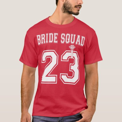Bride Squad 2023 Bridal Party Bachelorette Team Gr T_Shirt