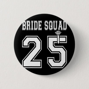 Bride Squad 2025 Bridal Party Bachelorette Team Gr Button