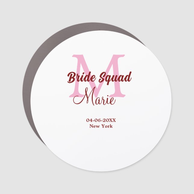 Bride squad add name monogram bridesmaid pink date car magnet (Front)