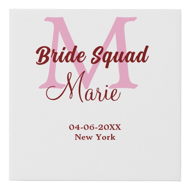 Bride squad add name monogram bridesmaid pink date faux canvas print (Front)