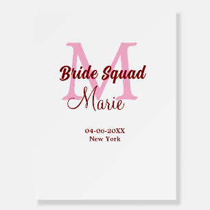 Bride squad add name monogram bridesmaid pink date foam board