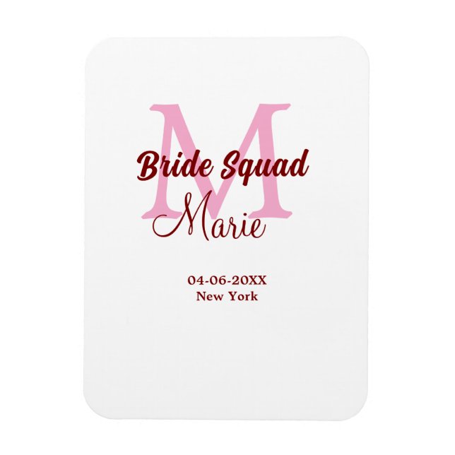 Bride squad add name monogram bridesmaid pink date magnet (Vertical)
