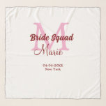 Bride squad add name monogram bridesmaid pink date scarf<br><div class="desc">beautiful design</div>