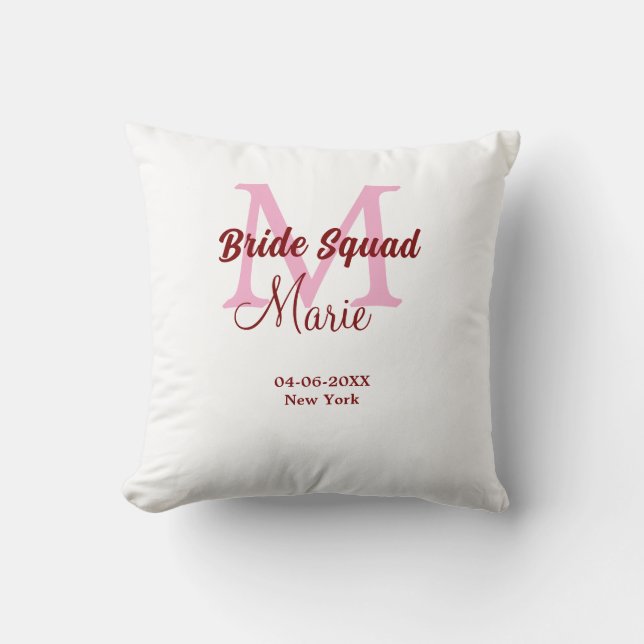 Bride squad add name monogram bridesmaid pink date throw pillow (Front)