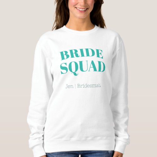 Bride Squad  Aqua Bachelorette Bridesmaid Sweater