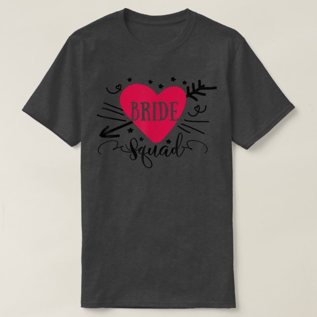 Bride Squad Arrow Heart Wedding Party And Bachelor T-Shirt (Design Front)