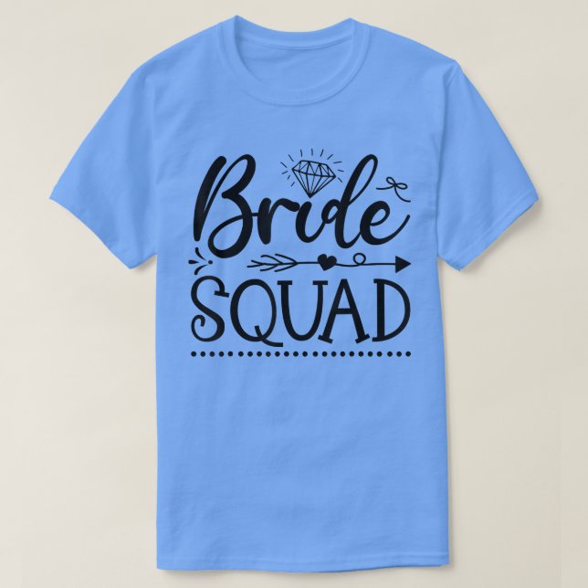 Bride Squad Arrow Wedding Party And Bachelorette P T-Shirt (Design Front)