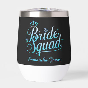 Bride Squad Bachelorette Bridesmaid Thermal Wine Tumbler