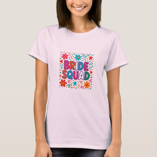 Bride Squad Bachelorette Party T-Shirt – Matching  (Front)