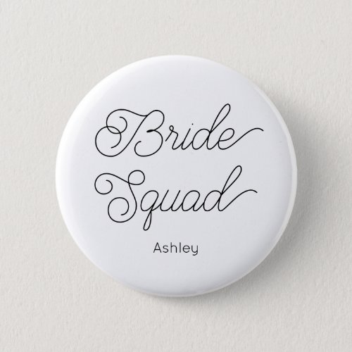 Bride Squad Black White Wedding Button