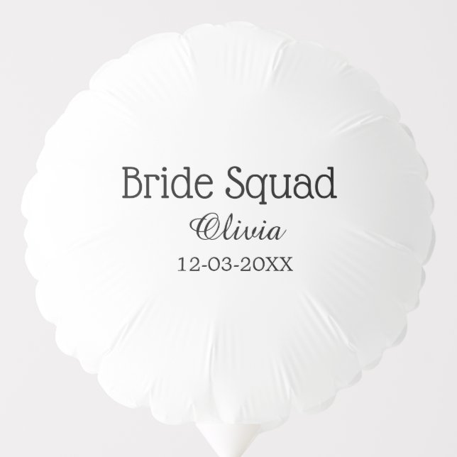 Bride squad bridesmaid add name bachelorette party balloon (Front)