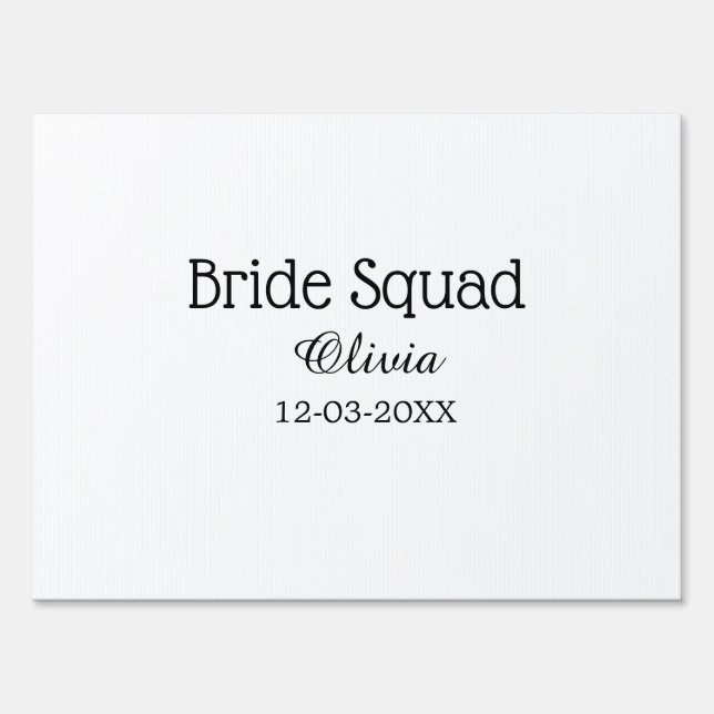 Bride squad bridesmaid add name bachelorette party sign (Front)