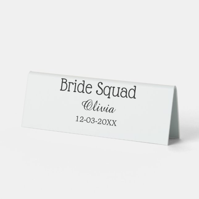 Bride squad bridesmaid add name bachelorette party table tent (Front)