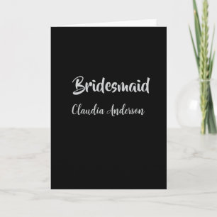 Bride squad bridesmaid name silver black wedding card