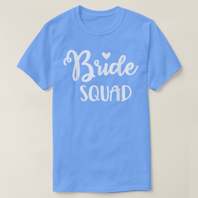 Bride Squad Cute Matching For Bachelorette Party  T-Shirt (Design Front)