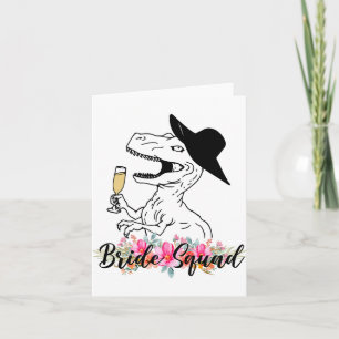 Bride Squad Dinosaur Bridesmaid Floral Bachelorett Card