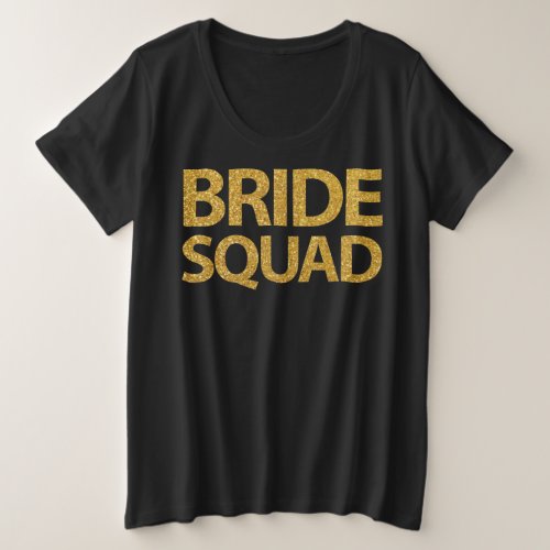 Bride Squad Faux Gold Sequins Plus_Size T_Shirt