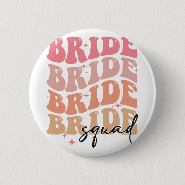 Bride Squad Groovy Theme Bridal Shower Bachelorett Button (Front)