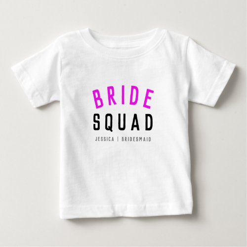 Bride Squad  Hot Pink Bachelorette Bridesmaid Baby T_Shirt