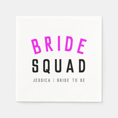 Bride Squad  Hot Pink Bachelorette Bridesmaid Napkins