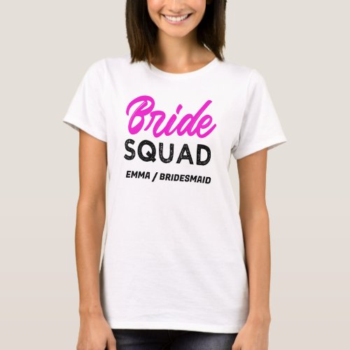 Bride Squad Hot Pink Bachelorette party Bridesmaid T_Shirt