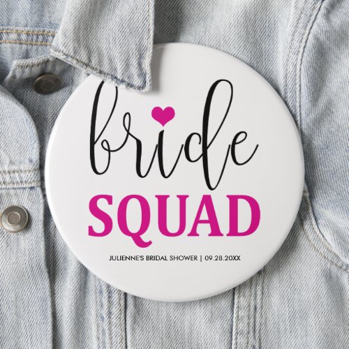 Bride Squad Hot Pink  Button for Bridesmaid
