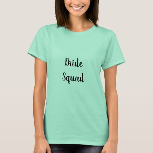 Bride Squad Mint Green Black Bridal Shower Wedding T_Shirt