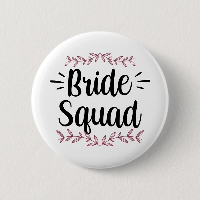 Bride Squad Party Wedding Bachelorette Cute 1  Button (Front)