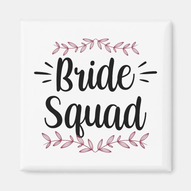 Bride Squad Party Wedding Bachelorette Cute 1  Magnet (Front)