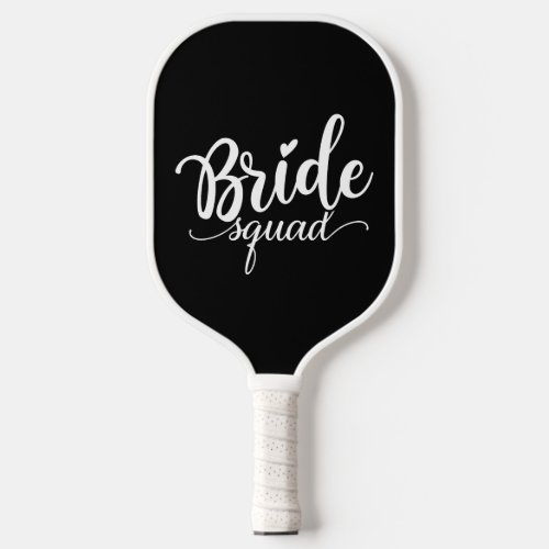 Bride Squad Pickleball Paddles