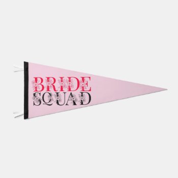 Bride Squad | Pink Bachelorette Party Bridesmaid  Pennant Flag by HasCreations at Zazzle